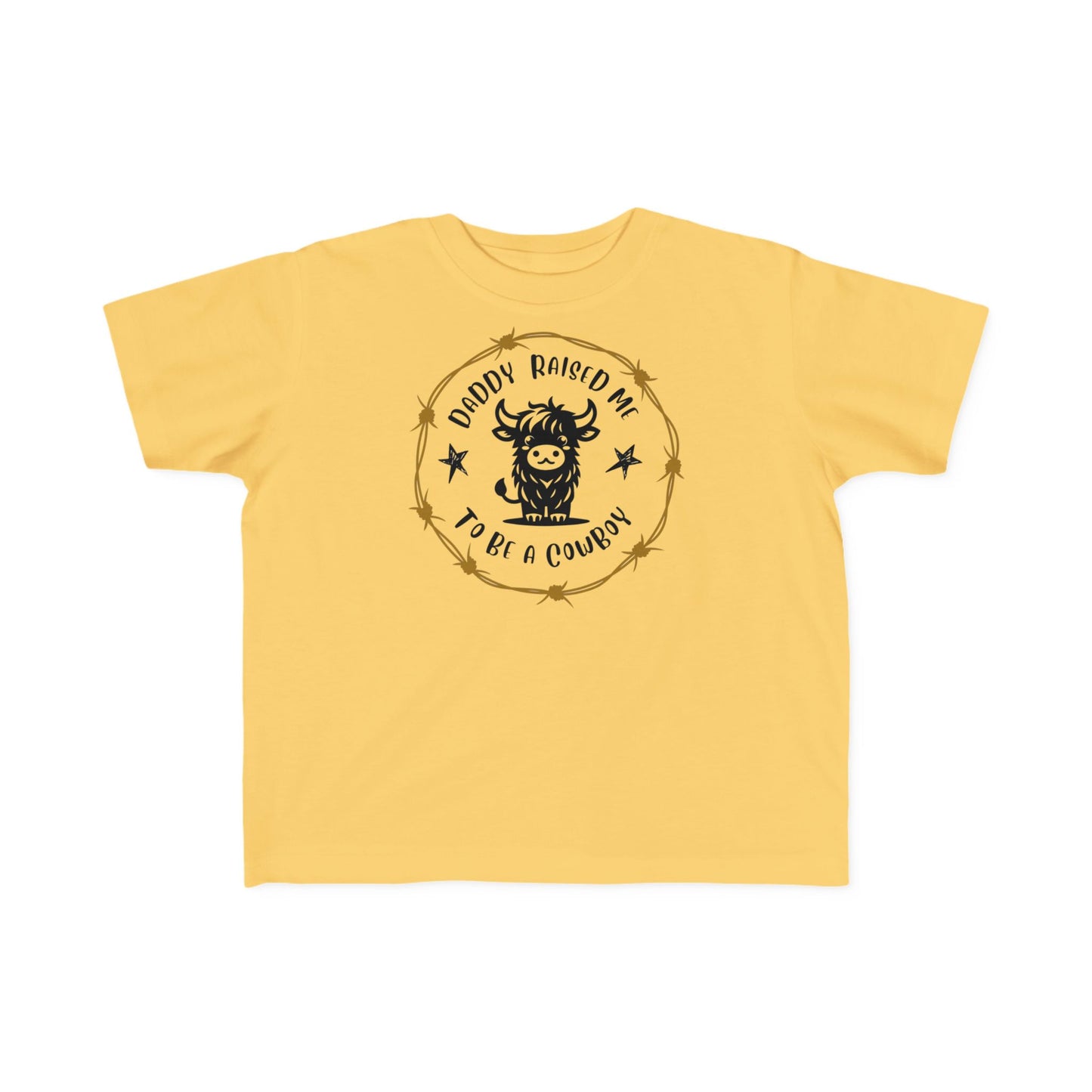 DADDY RAISED ME TO BE A COWBOY Toddler's Fine Jersey Tee