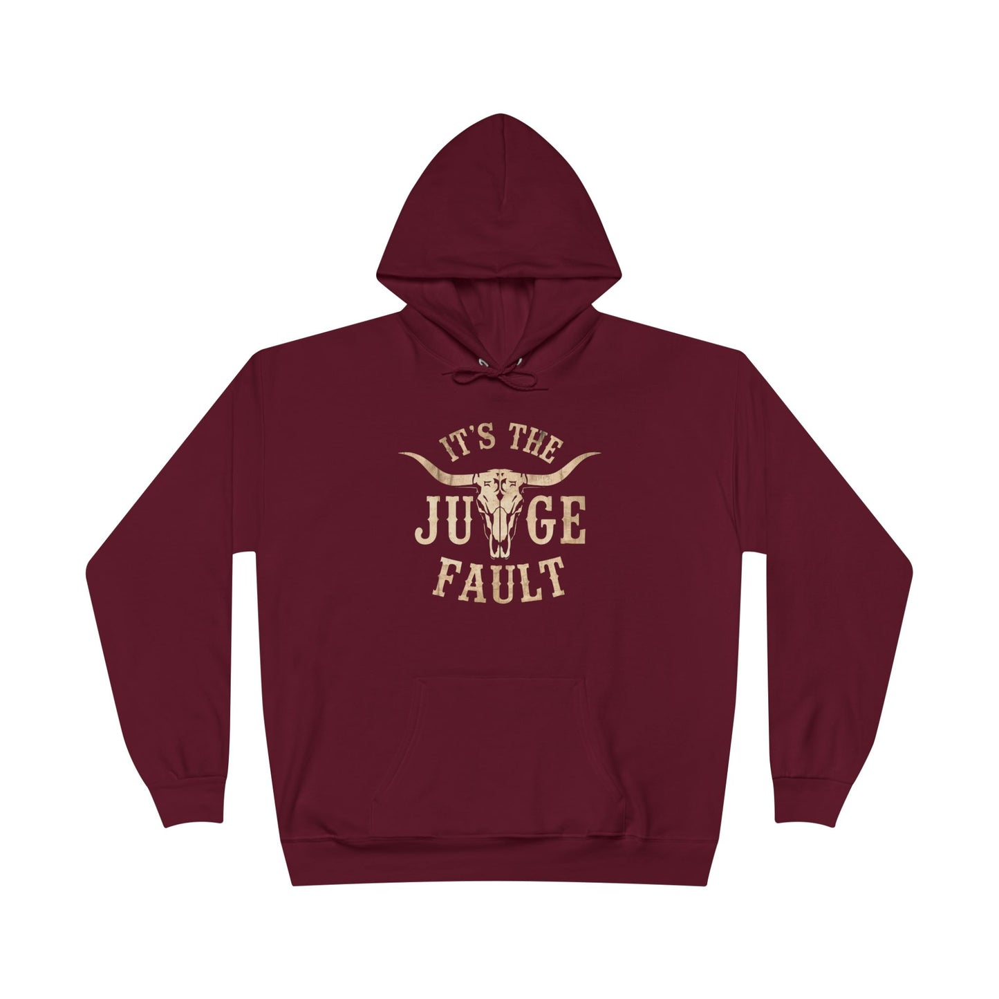 IT'S THE JUDGE FAULT Unisex EcoSmart® Pullover Hoodie Sweatshirt