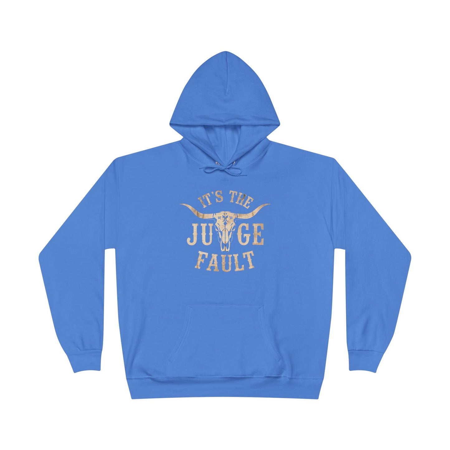 IT'S THE JUDGE FAULT Unisex EcoSmart® Pullover Hoodie Sweatshirt