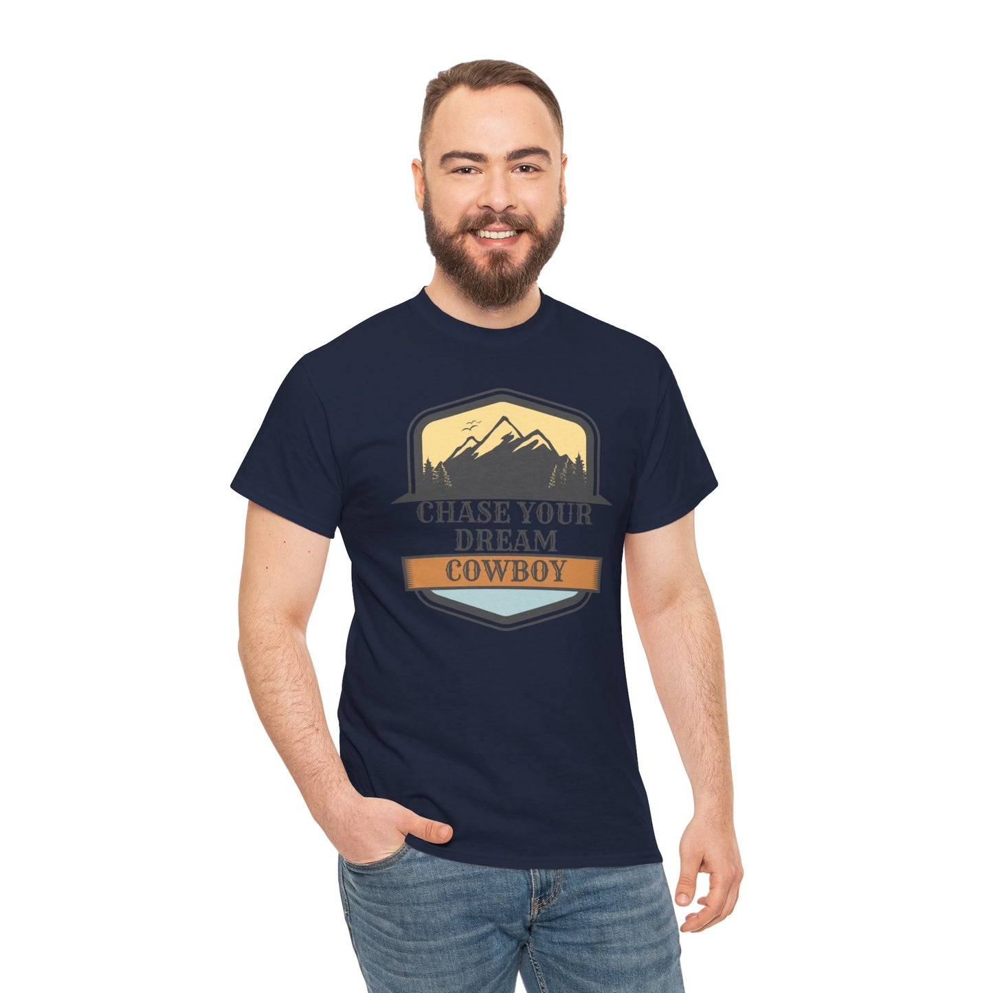 CHASE YOUR DREAM COWBOY Unisex Heavy Cotton Tee