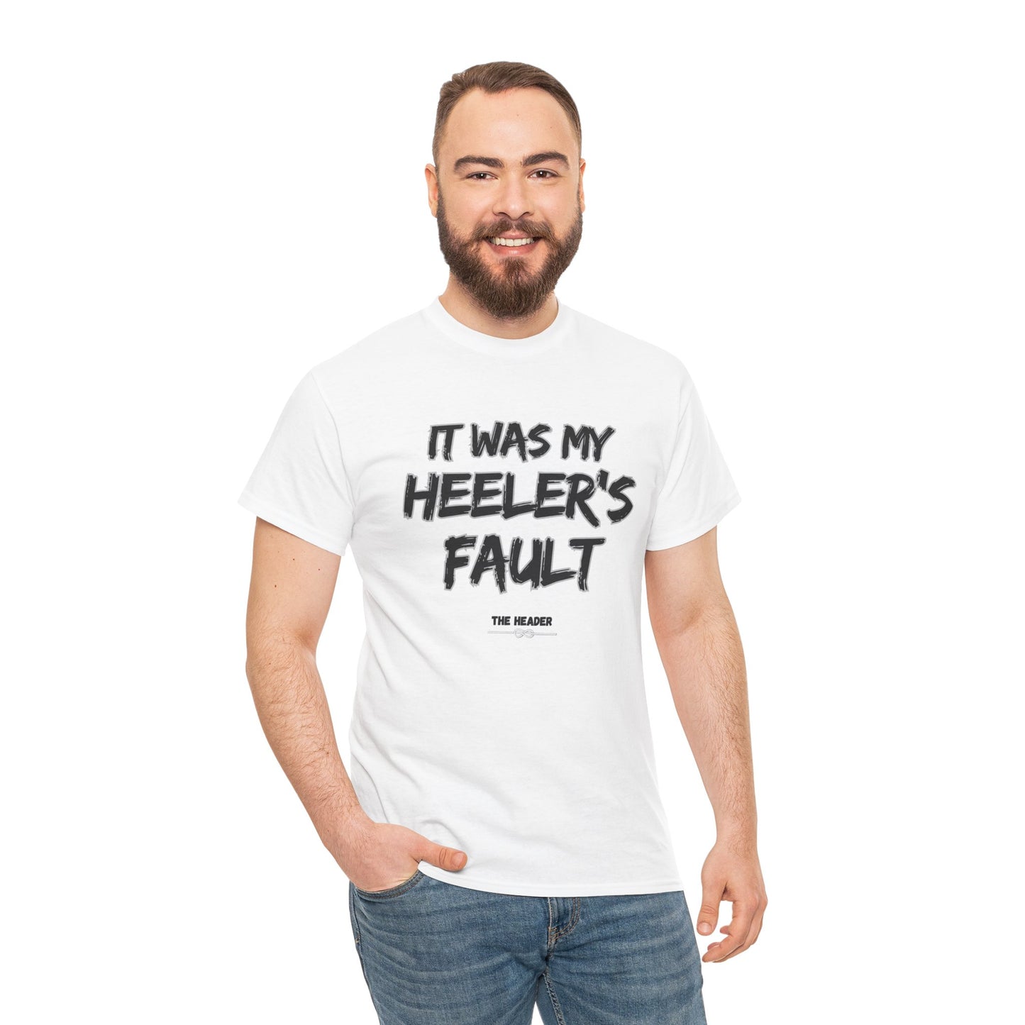HEELER'S FAULT TEAM ROPING PARTNER RODEO Unisex Heavy Cotton Tee