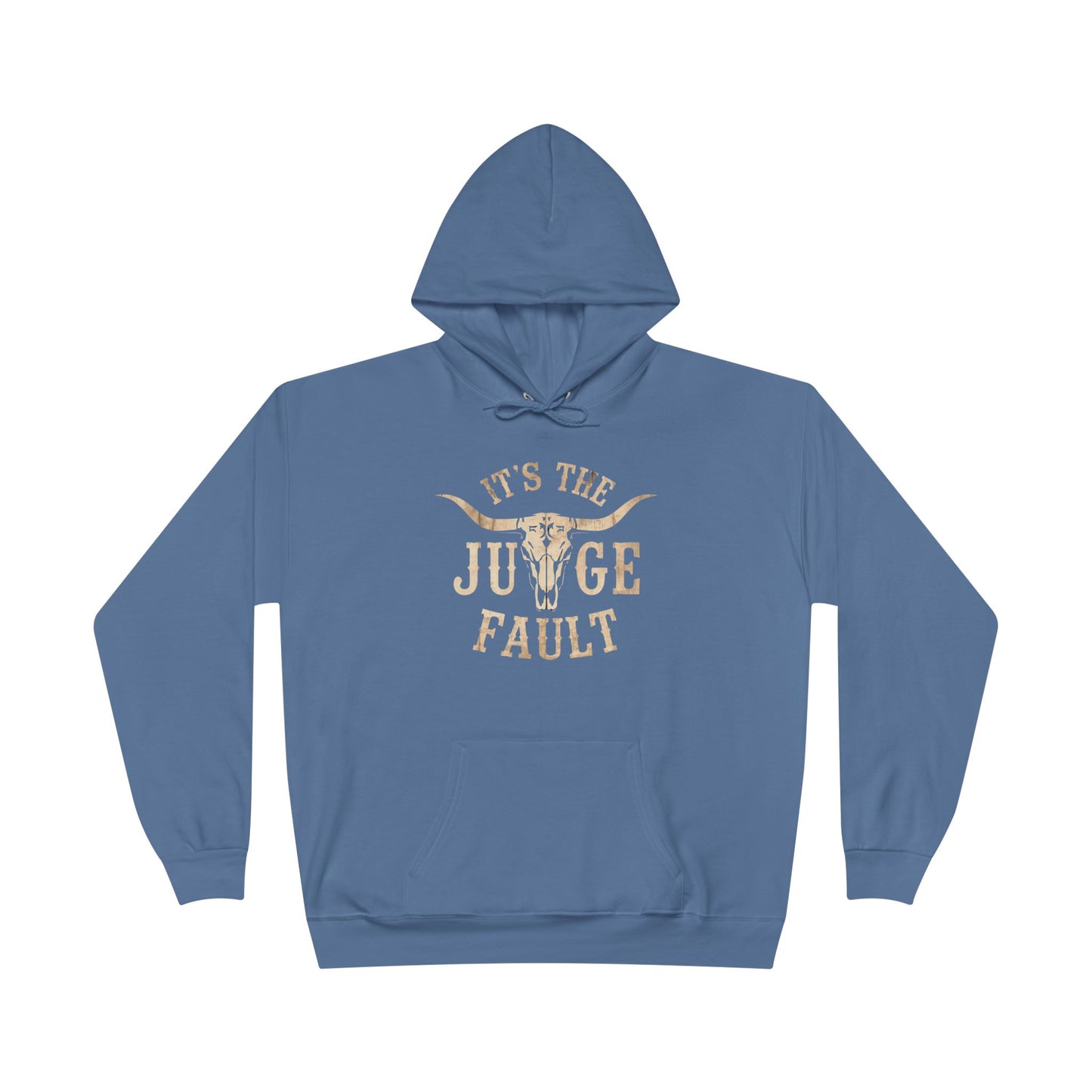 IT'S THE JUDGE FAULT Unisex EcoSmart® Pullover Hoodie Sweatshirt