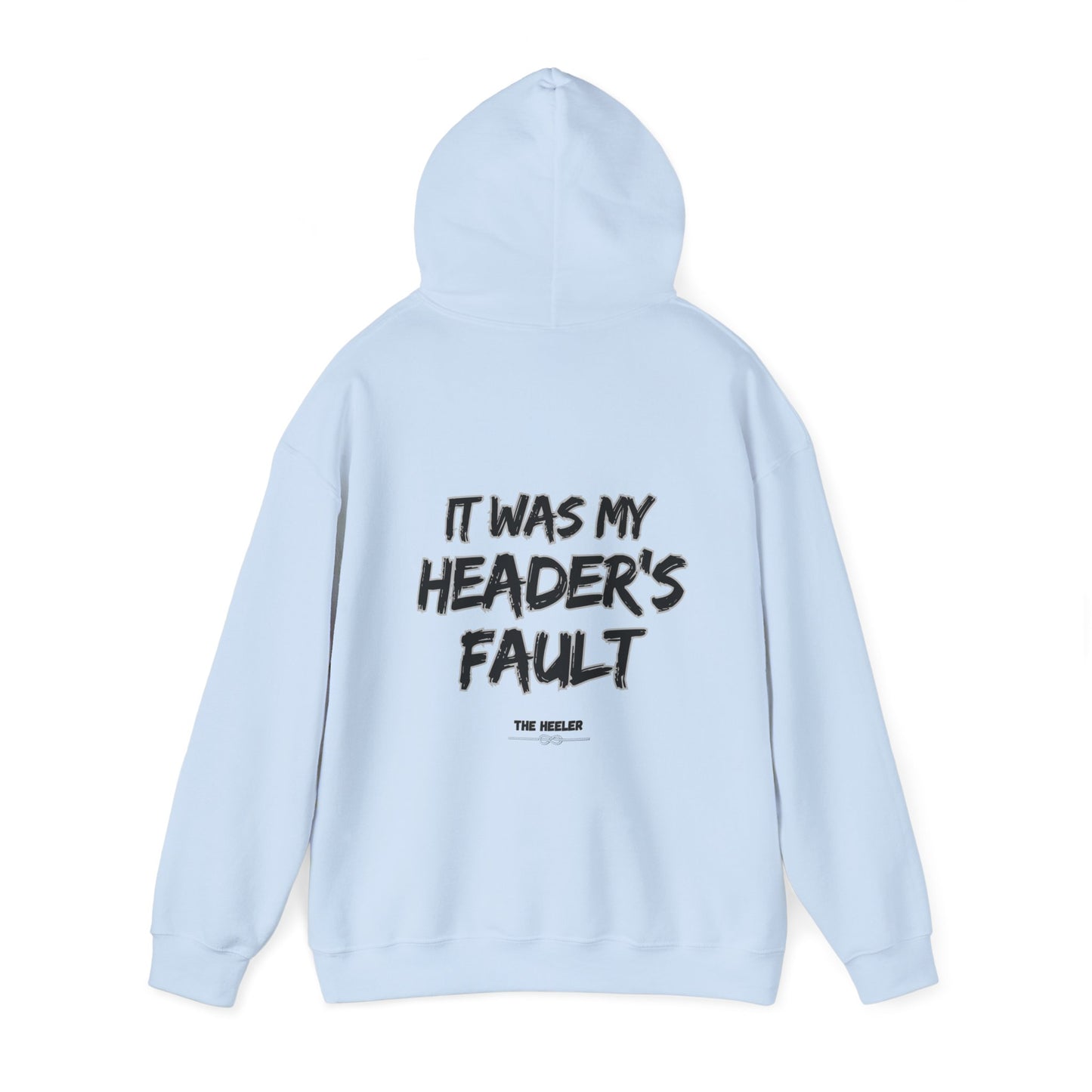 HEADER'S FAULT TEAM ROPING PARTNER RODEO Unisex Heavy Blend™ Hooded Sweatshirt