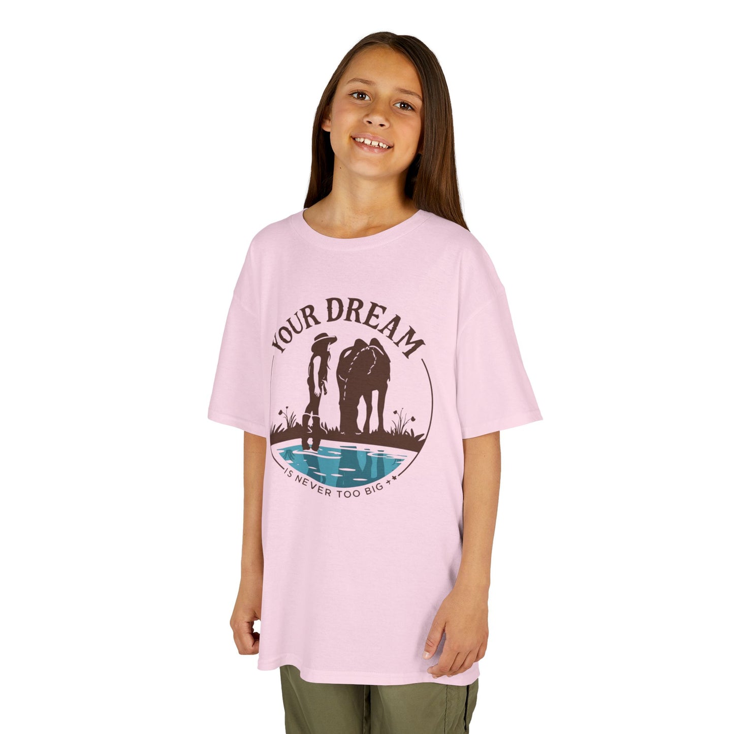 Junior T-Shirt — Your Dream is never too big