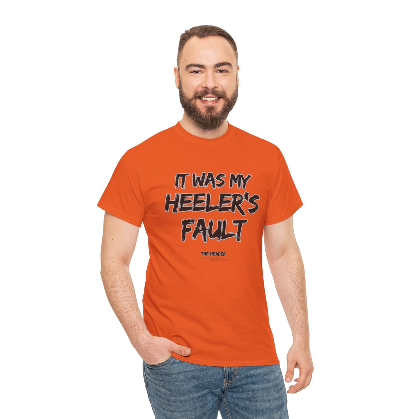 HEELER'S FAULT TEAM ROPING PARTNER RODEO Unisex Heavy Cotton Tee