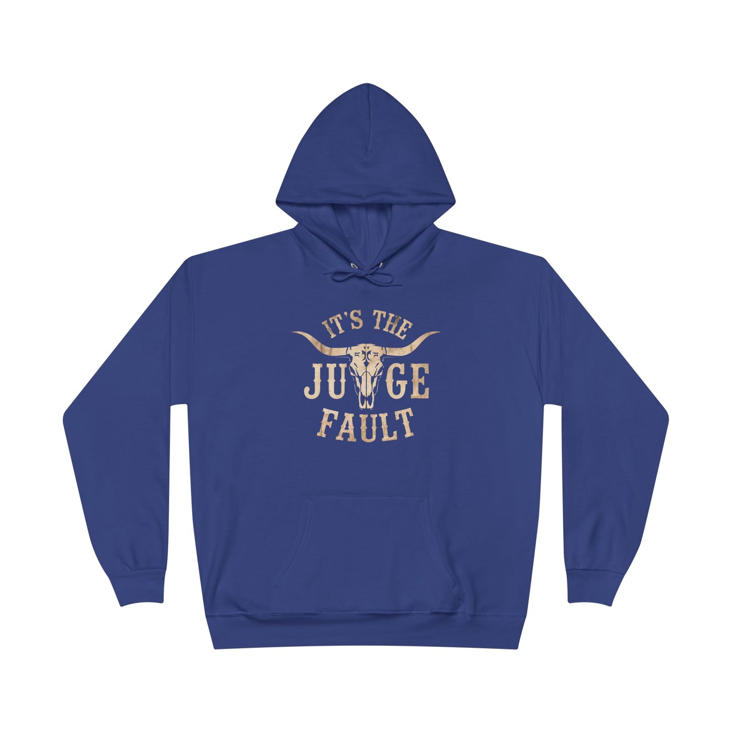IT'S THE JUDGE FAULT Unisex EcoSmart® Pullover Hoodie Sweatshirt