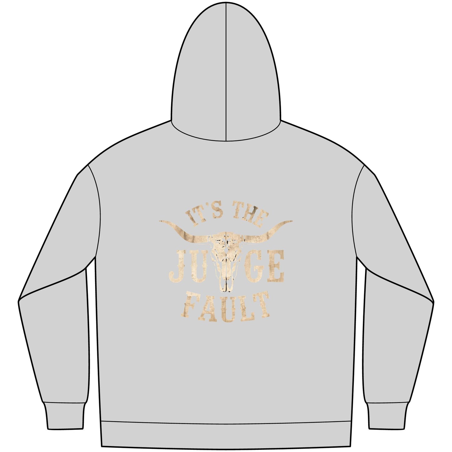 IT'S THE JUDGE FAULT 2 SIDES Unisex Western Fleece Hoodie, Rustic Fashion Sweatshirt, Cozy Winter Apparel, Gift for Rodeo Lovers, Casual Outdoor Clothing